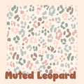 MUTED LEOPARD | COZY LITTLE HARVEST