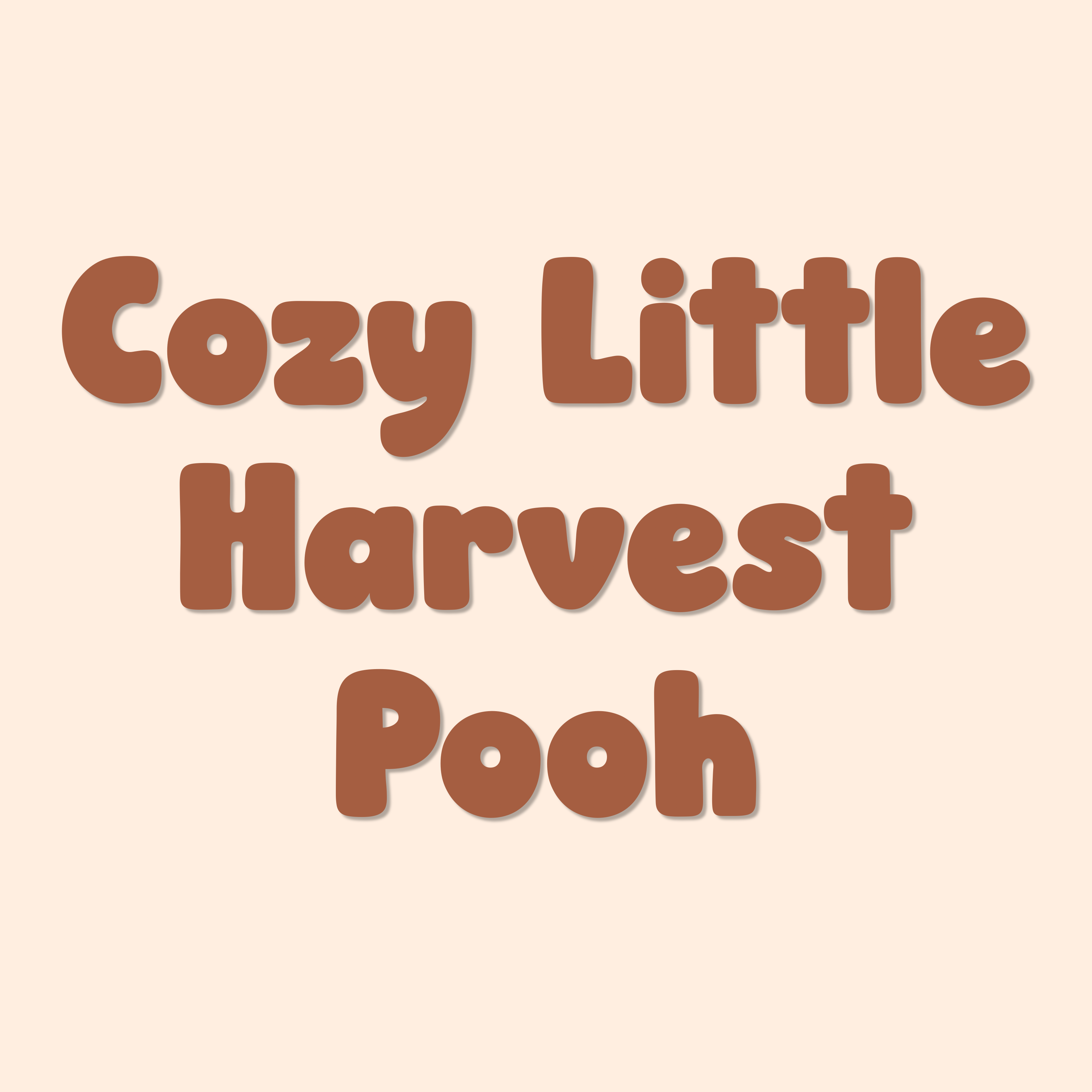 POOH | COZY LITTLE HARVEST